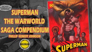 Superman The Warworld Saga Compendium por Phillip Kenedy Johnshon  Riccardo Federici  Authority [upl. by Leiruh]