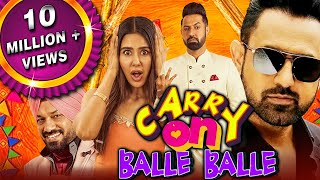 Carry On Balle Balle Carry On Jatta 2 2020 New Released Hindi Dubbed Movie  Gippy Grewal Sonam [upl. by Elleniad581]