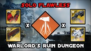 Solo Flawless  Warlords Ruin Dungeon  Solar Titan Build Destiny 2 [upl. by Tiduj50]