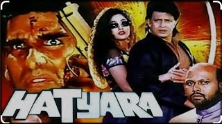 HATYARA 1998 Full Movie Mithun chakraborty Dilip Joshi Suman Mukesh Rishi [upl. by Dreyer]