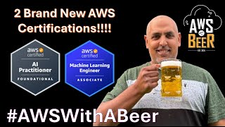 New AWS Certifications  AWS Certified AI Practitioner  AWS Certified Machine Learning  Associate [upl. by Hudgens]