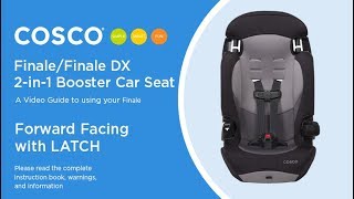 FinaleFinale DX 2in1 Booster Car Seat Forward Facing with LATCH  Installation Video [upl. by Sicard]