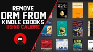 How To Remove DRM From Kindle eBooks Using Calibre 100 Free [upl. by Ylrevaw]