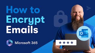 How to Secure Emails in Microsoft 365 with Email Encryption [upl. by Kraft]