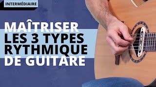 Conseil N°2 pour Guitariste Intermédiaire  Maîtriser les 3 types de rythmique Guitare [upl. by Enelrihs]