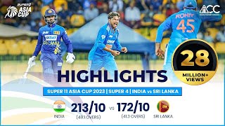 Super11 Asia Cup 2023  Super 4  India vs Sri Lanka  Highlights [upl. by Aniaz567]