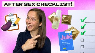 Your After Sex Checklist  Julie [upl. by Chance]