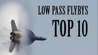 Top 10 Jets Low Pass Flybys [upl. by Anikram]