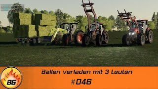 LS19  Gemeinde Rade 046  Ballen verladen mit 3 Leuten  FS19  Lets Play HD [upl. by Arlyn]