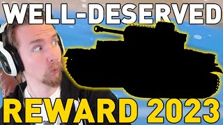 2023 WELLDESERVED REWARD IN WORLD OF TANKS [upl. by Newkirk]