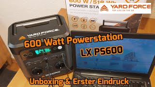 Yard Force 600W Powerstation LX PS600 Unboxing amp Erster Eindruck [upl. by Enitsenre364]