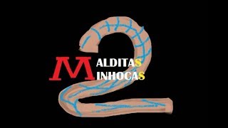 MALDITAS MINHOCAS Vol 2 COMPLETO [upl. by Olympie940]