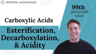 MCAT Bites Carboxylic Acids Fischer Esterification Decarboxylation amp Acidity  Inspira Advantage [upl. by Rosati850]