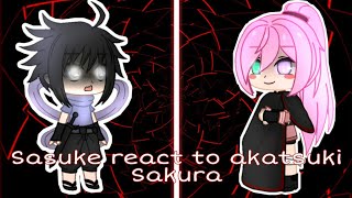 💜😱 Sasuke react to AkatsukiVillain Sakura 😱💜 ❦𝓜𝓲𝓼𝓼⋆yυna нarυno᤻ [upl. by Davie]