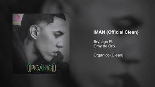 Omy De Oro Ft Brytiago Imán Versión Clean [upl. by Kerge396]