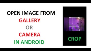 How to Crop Image from Camera or Gallery in Android [upl. by Siryt]