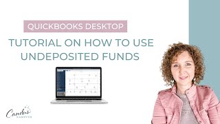 QuickBooks Desktop Tutorial on How To Use Undeposited Funds [upl. by Ztirf]