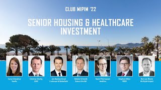 MIPIM 2022 Senior Housing amp Healthcare Investment [upl. by Gnap]