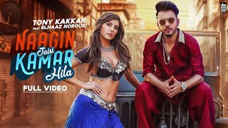 Nagin Jaisi Kamar Hila Full Video Song  Tony Kakkar  Neha Kakkar  Riyaz Aly  Desi Records [upl. by Agnimod]