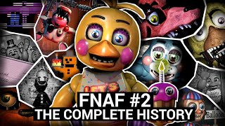 The Complete History of FNAF 2 Five Nights at Freddys 2  Retrospective [upl. by Aramoj591]