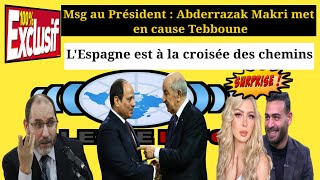 Msg au Président  Abderrazak Makri met en cause Tebboune  Annonce surprenante [upl. by Enyehc913]