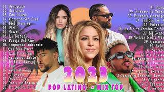 POP LATINO 2023  MIX TOP 2023  SHAKIRA BAD BUNNY LUIS FONSI MALUMA OZUNA CAMILO KAROL G [upl. by Nashner]