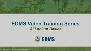 LDEQ EDMS Video Training Series – AI Lookup Basics [upl. by Sevart]