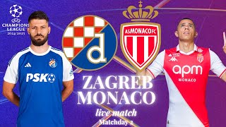 🔴 DINAMO ZAGREB  MONACO  🎥 EN DIRECT  gnk asm   Live Match  J2  CHAMPIONS LEAGUE UEFA [upl. by Mano226]