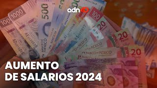 Incremento de salarios en 2024 [upl. by Peck37]