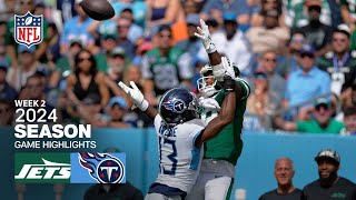 New York Jets vs Tennessee Titans Game Highlights  NFL 2024 Week 2 [upl. by Schulze]