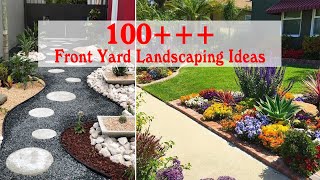 100 Simple and Wonderful Front Yard Landscaping Ideas On A Budget [upl. by Reffinej]