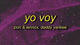 Zion amp Lennox  Yo Voy TikTok Remixsped up Lyrics ft Daddy Yankee  im gonna f you up [upl. by Nicoline]