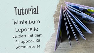 Anleitung  Leporello Minialbum verziert mit dem Kit Sommerbrise [upl. by Nitsuga]