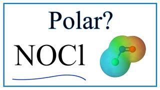 Is NOCl Polar or NonPolar Nitrosyl chloride [upl. by Berner]