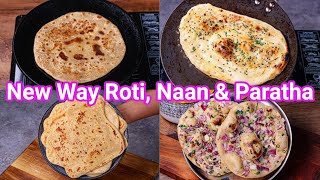 New Way to Make Roti Naan amp Paratha  Perfect Alternative to Same Boring Chapati amp Phulka [upl. by Anayet]