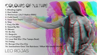 Leo Rojas  Colours of Nature Official Album Playlist Audio Player [upl. by Card110]