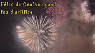 Fêtes de Genève grand feu dartifice [upl. by Ajnot]