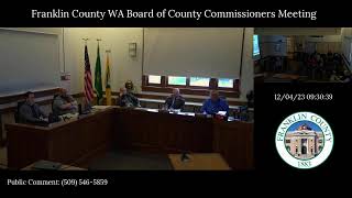 12042023 Franklin County WA 2024 Budget hearing [upl. by Milburt]