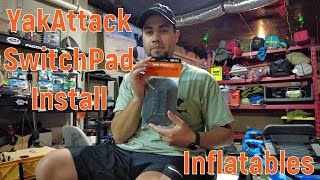 YakAttack SwitchPad Install  Sea Eagle 350FX [upl. by Haakon]