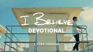 Phil Wickham  I BELIEVE • DEVOTIONAL Full Album Listen Through [upl. by Enrobialc]