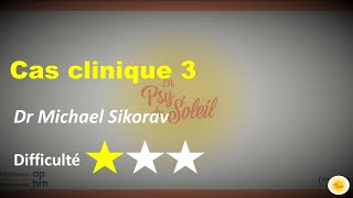 Cas clinique III  Dr Michael SIKORAV [upl. by Clovis]