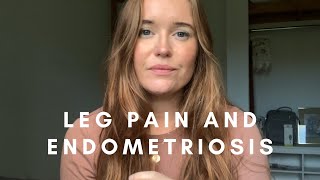 LEG PAIN AND ENDOMETRIOSIS  What it feels like why it happens and natural remedies to help [upl. by Modnarb218]