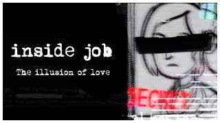 Inside Job  The Illusion of Love Intro Animatic [upl. by Enerual]