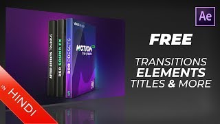 Free Transitions  Elements  Titles amp More  After Effects  Presets  Hindi  Tutorial [upl. by Mori]