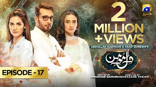 DileMomin  Episode 17  Eng Sub  Digitally Presented by Nisa Lovely BB Cream  8th January 22 [upl. by Kila204]