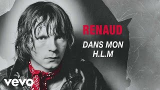 Renaud  Dans mon HLM [upl. by Htnamas]