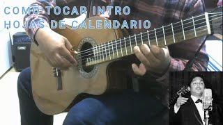 COMO TOCAR INTRODUCCION HOJAS DE CALENDARIO juliojaramillo [upl. by Eahsal]