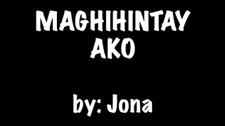 MAGHIHINTAY AKO by  JONA karaoke video [upl. by Assetniuq]