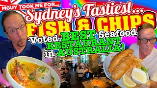 MGUY took me for FISH and CHIPS in SYDNEY to a place voted the BEST Seafood RESTAURANT in AUSTRALIA [upl. by Langston461]