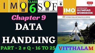 Class 6  IMO  SOF  Olympiad  Chapter 9  Data Handling  Part 2  Q 16 to 25  MTG  24  25 [upl. by Elleniad]